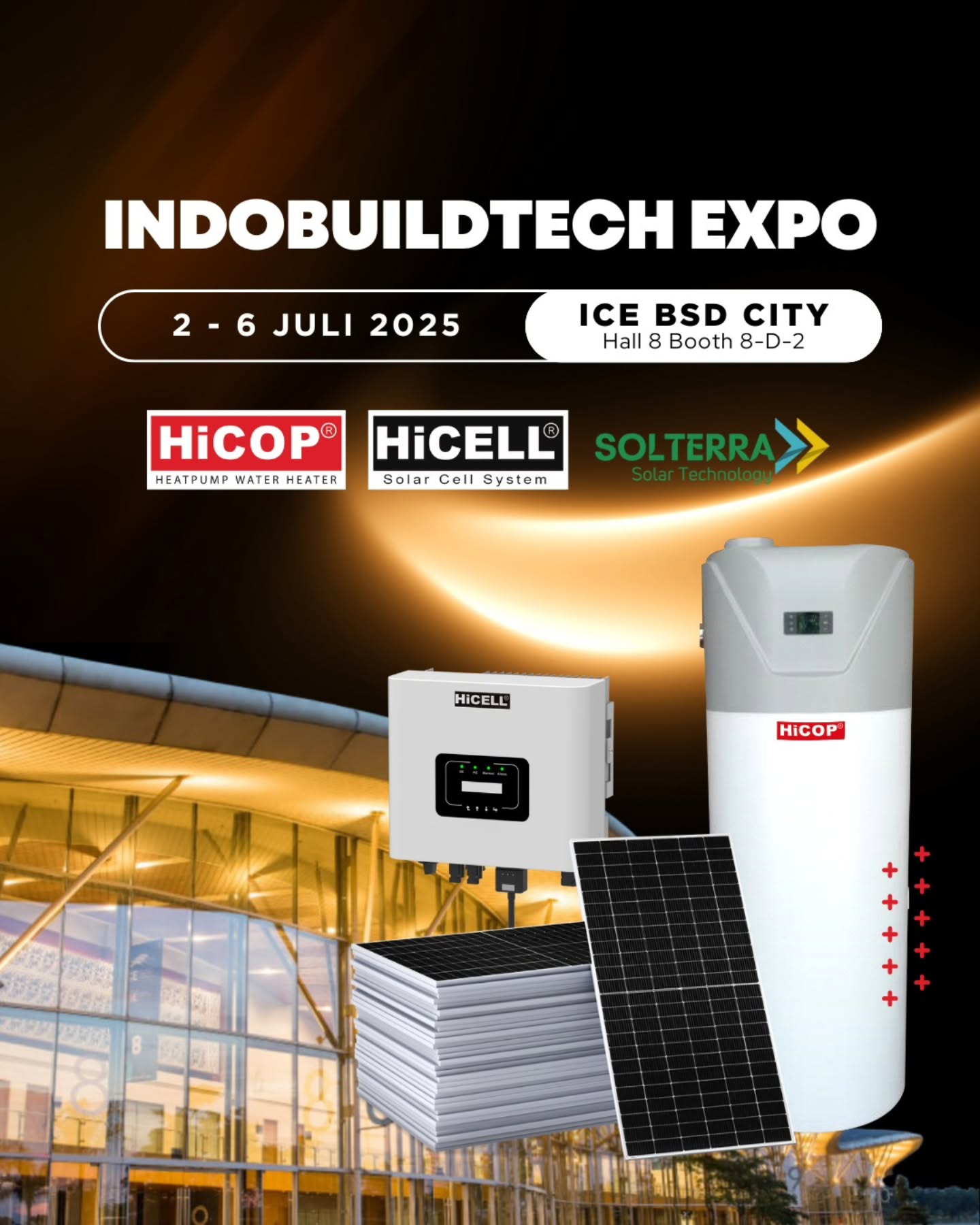 Halo SobatKami hadir lagi di pameran IndoBuildTech Expo @indobuildtech🗓 2 - 6 Juli 2025
🏢 ICE BSD City (Booth 8-D-2)Dapatkan informasi produk terbaru & diskon spesial selama pameran berlangsung.Save The Energy with HiCOP#waterheater
#titaniumheatexchanger
#pemanasairhotel
#pemanasairrumahsakit
#heatpump
#heatpumpwaterheater
#pemanasair
#plts
#solarcell
#indobuildtech
#indobuildtechexpo