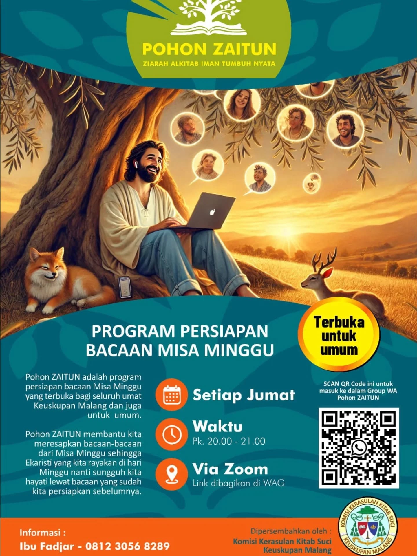 *POHON ZAITUN - Program Persiapan Bacaan Misa Minggu*
Bapak/Ibu/Kaum Muda yang terkasih,
Komisi Kerasulan Kitab Suci Keuskupan Malang mengajak umat terkasih untuk mengikuti program Pohon ZAITUN secara online.
Pohon ZAITUN adalah Pohon Ziarah Alkitab Iman Tumbuh Nyata, sebuah program untuk persiapan bacaan misa minggu. Pohon ZAITUN membantu kita meresapkan bacaan² dari misa minggu sehingga Ekaristi yang kita rayakan nanti di hari Minggu sungguh kita hayati lewat bacaan yang sudah kita persiapkan sebelumnya.
Hari : *Setiap hari Jumat*
Waktu : *Pk 20.00 - 21.00*
Tempat : *Via Zoom Meeting*
_(Link akan dibagikan di group WA)_
Mari gabung dari WAG ini :
https://chat.whatsapp.com/GduEBpDTDgP6JIPKPi7AiI?mode=gi_t
*Terbuka untuk umum.*
_Mari kita mempersiapkan misa Minggu dengan sebaik mungkin._
Berkah Dalem,
*Komisi Kerasulan KS*
*Keuskupan Malang*